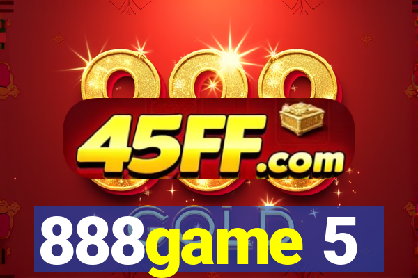 888game 5